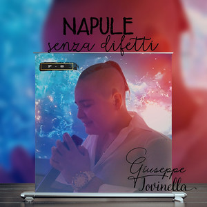 Napule senza difetti(feat. Ida Postiglione)