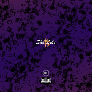 She Like (Explicit)