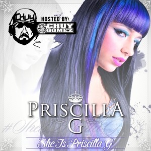 She Is Priscilla G