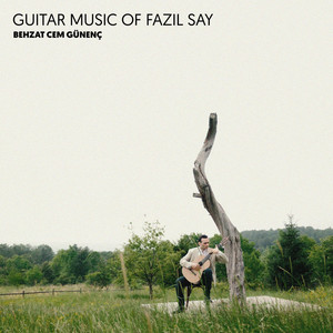 Guitar Music of Fazıl Say