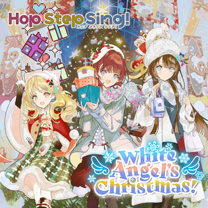 White Angel's Christmas! (VRアイドルプロジェクト『Hop Step Sing!』)