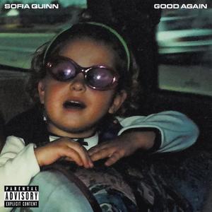 Good Again (Explicit)