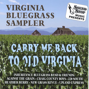 Carry Me Back To Old Virginia