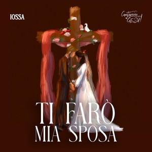 Ti Farò Mia Sposa (feat. Roger Ryan)
