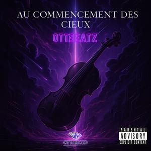 AU COMMENCEMENT DES CIEUX