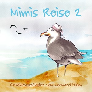 Mimis Reise 2 (Mimi und Tim in Südamerika)