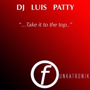 Take It to the Top (Rooster & Peralta Remix)
