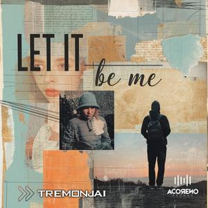 Let it Be Me