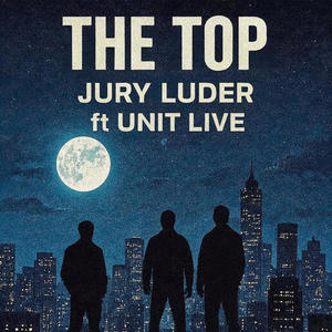 The Top (feat. Unit Live|Live|Explicit)
