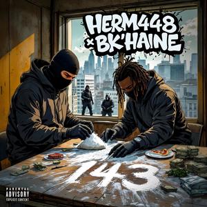 143 (feat. BK'HAINE) (Explicit)