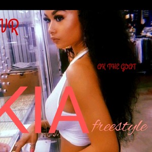 KIA (feat. A.K the Goat) [Explicit]