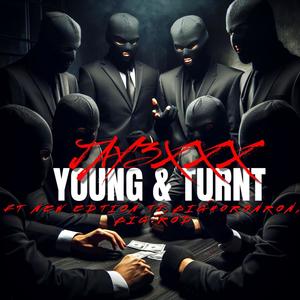Young & Turnt (feat. Big Rod, Big40RonRon & New edition Tj) (Explicit)