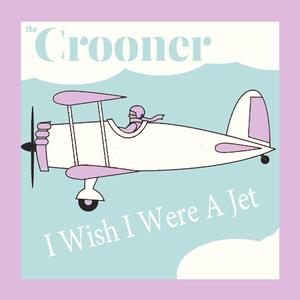 I Wish I Were A Jet