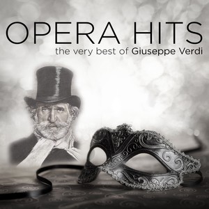 Verdi: Opera Hits