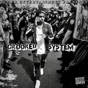 Crooked System (Explicit)