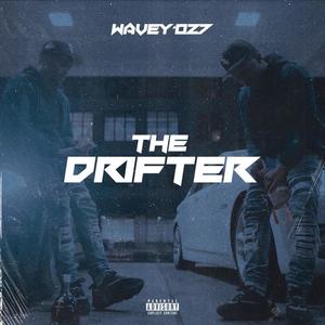 The Drifter (Explicit)