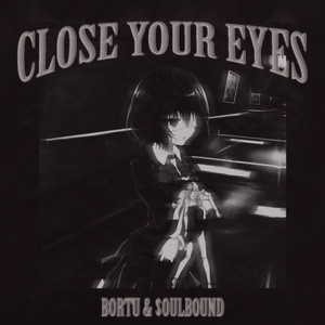 CLOSE YOUR EYES (Sped Up) (Explicit)