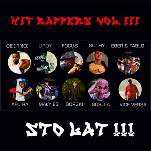 Sto Lat ! (Hit Rappers III) (Explicit)