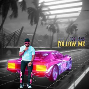 Follow Me