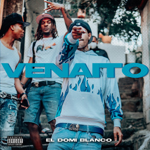 Venaito (Explicit)