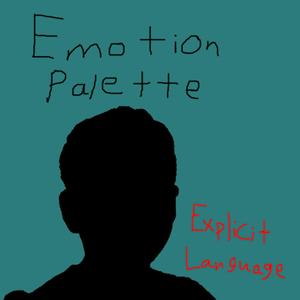 Emotion Palette (Explicit)