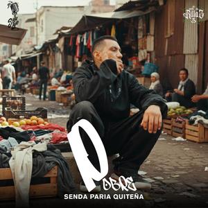 SENDA (PARIA QUITEÑA) - POBRE (Explicit)