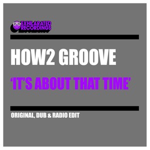It's About That Time (Original Mix)