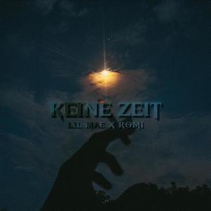 Keine Zeit (Explicit)