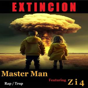 Extincion (feat. Z i 4 & K STAR) [Explicit]