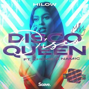 Disco Queen(feat. Chōwa & Namic)