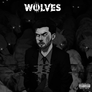 WOLVES (Explicit)