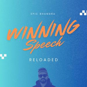 Winning Speech (Reloaded)