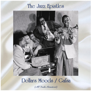 Dollars Moods / Gafsa (All Tracks Remastered)