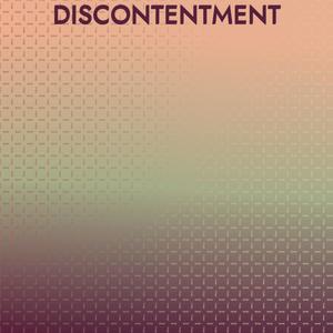 Discontentment