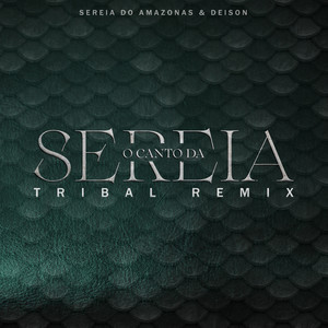 O Canto da Sereia (tribal Remix)