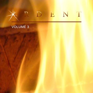 Ardent, Vol. 3