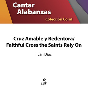 Cruz Amable y Redentora (Bilingual Version)