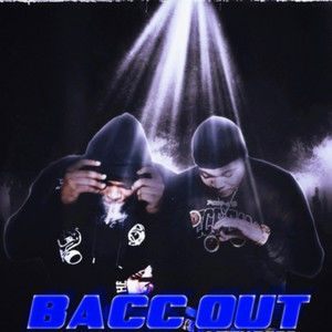 BACC OUT (Explicit)