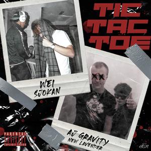 TIC TAC TOE(feat. Wei) (Explicit)