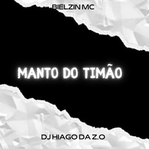 MANTO DO TIMÃO (Explicit)