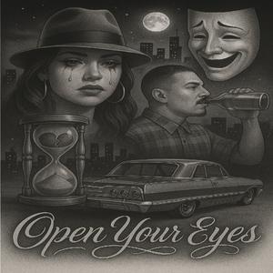 Open Your Eyes (Explicit)