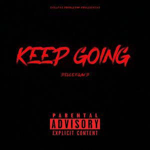 KEEP GOING (Explicit)