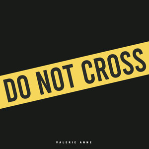 Do Not Cross