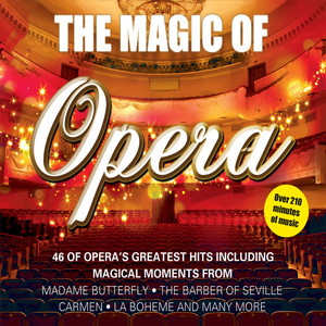 Magic of the Opera