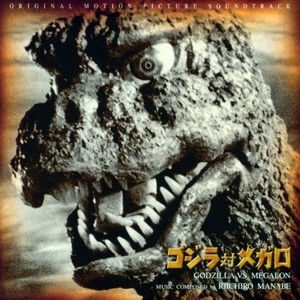 Godzilla vs. Megalon (Original Motion Picture Soundtrack)