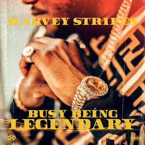 Busy Being Legendary (Explicit)