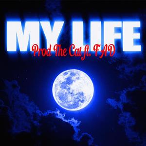 My Life (feat. FAD)