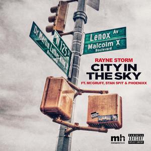 City in the Sky(feat. McGruff, Stan Spit & Phoenixx) (Explicit)