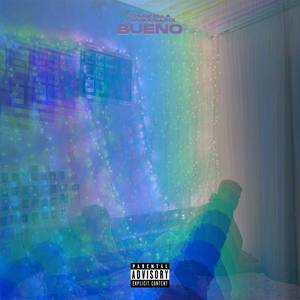 Bueno (Explicit)
