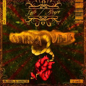 Otra vez (feat. Bruja) (Explicit)